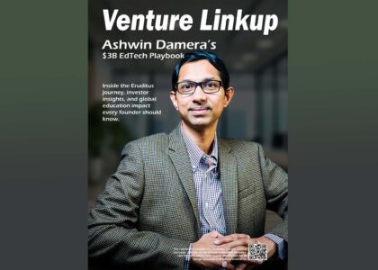 Ashwin Damera, Eruditus founder, Indian edtech startup, Eruditus funding 2024, global online education, startup inspiration, education technology India, venturelinkup.com