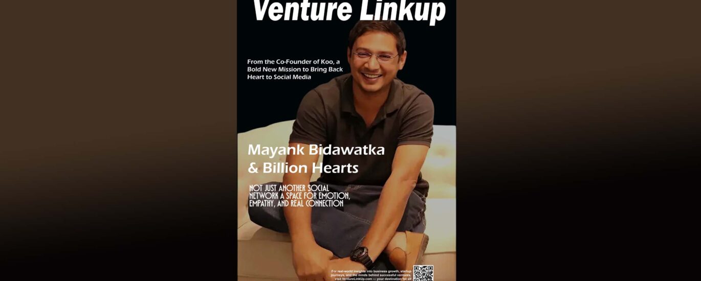 Mayank Bidawatka, Billion Hearts, Indian social media, new social app, social media startup