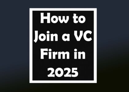 how to join a VC firm, venture capital career, breaking into venture capital, VC jobs 2025, startup investing, VC internship, venture capital path